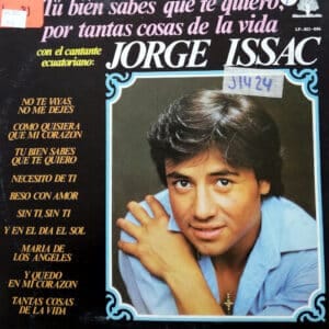 Jorge Isaac - Tu Bien Sabes Que Te Quiero, Por Tantas Cosas De La Vida Vinilo