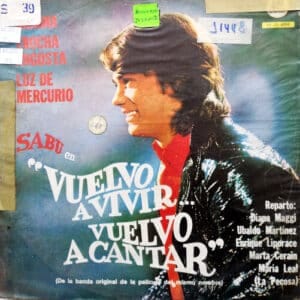 Sabú - Vuelvo A Vivir Vuelo A Cantar Vinilo