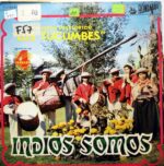 Disco de Vinilo Los Tucumbes - Indios Somos Vinyl Record