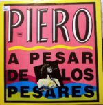 Disco de Vinilo Piero - A Pesar De Los Pesares Vinyl Record