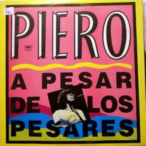 Piero - A Pesar De Los Pesares Vinilo