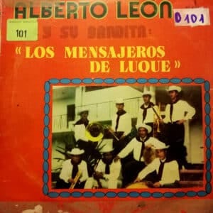 Alberto Leon Y Su Bandita  - Los Mensajeros De Luque Vinilo