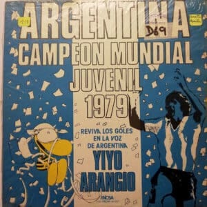 Yiyo Arangio - Argentina Campeón Mundial Juvenil1979 Vinilo