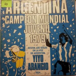 Disco de Vinilo Yiyo Arangio - Argentina Campeón Mundial Juvenil1979 Vinyl Record