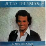 Disco de Vinilo Julio Iglesias - A Mis 33 Años Vinyl Record