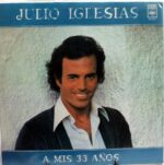 Disco de Vinilo Julio Iglesias - A Mis 33 Años Vinyl Record