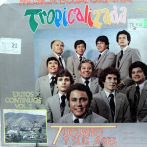 Tucusito Y Sus Ases - Música Ecuatoriana Tropicalizada Vol 2 Vinilo