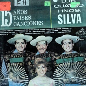 Los Cuatro Hermanos Silva - 15 Años Paises Canciones Vinilo