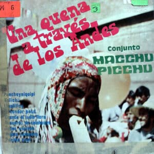 Disco de Vinilo Macchu Picchu - Una Quena A Traves De Los Andres Vinyl Record