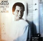 Disco de Vinilo José Vélez - Pacto De Amor Vinyl Record
