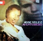 Disco de Vinilo José Vélez - Aventurero Vinyl Record