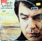 Disco de Vinilo Alberto Cortez - Como El Primer Día Vinyl Record