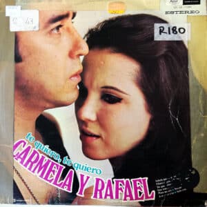 Carmela Y Rafael - Te Quiero, Te Quiero Vinilo