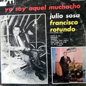 Julio Sosa - Yo Soy Aquel Muchacho Vinilo