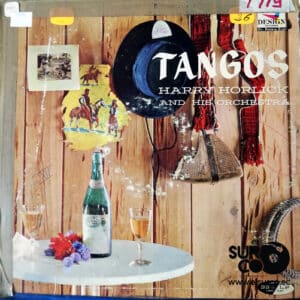 Harry Horlick & His Orchestra - Tango Vinilo