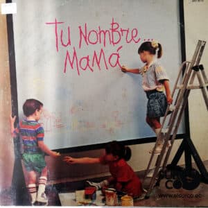 Varios - Tu Nombre...Mamá Vinilo