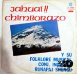 Disco de Vinilo Conjunto Indígena Runapaj Shungu - Jahuai Chimborazo Vinyl Record