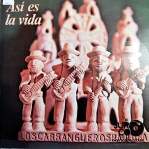 Los Carrangueros De Raquira - Así Es La Vida Vinilo