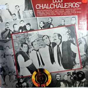 Los Chalchaleros - Argentina Que Canta Vinilo