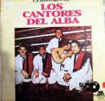 Disco de Vinilo Los Cantores Del Alba - La Historia De Los Cantores Del Alba Vinyl Record