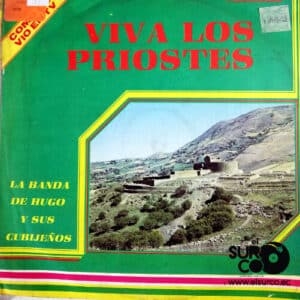 Banda De Hugo Y Sus Cubijeños - Viva Los Priostes Vinilo