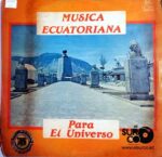 Disco de Vinilo Varios - Música Ecuatoriana Para El Universo Vinyl Record