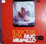Disco de Vinilo Julio Jaramillo - Boleros Del Alma Vinyl Record