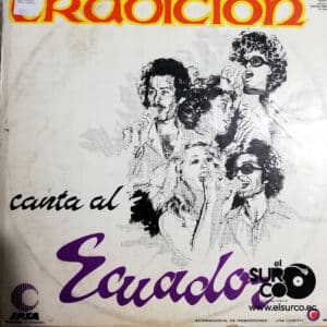 Tradición - Canta Al Ecuador Vinilo