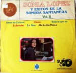 Disco de Vinilo Sonia López - Y Los Éxitos De La Sonora Santanera Vinyl Record