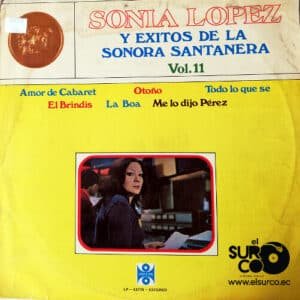 Sonia López - Y Los Éxitos De La Sonora Santanera Vinilo