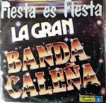 Disco de Vinilo La Gran Banda Caleña - Fiesta Es Fiesta Vinyl Record