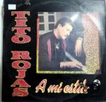 Disco de Vinilo Tito Rojas - A Mi Estilo Vinyl Record