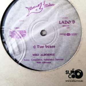 Disco de Vinilo Mike Albornoz - Un Balde De Agua Fria / San Viernes / Tus Besos Vinyl Record