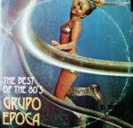 Disco de Vinilo Grupo Época - The Best Of The 80’S (Promocional) Vinyl Record
