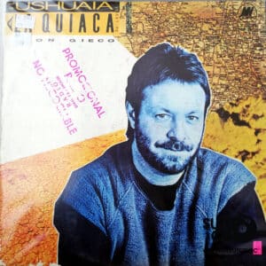 Leon Gieco - De Ushuaia A La Quiaca Vinilo