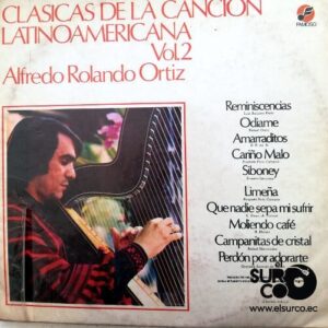 Disco de Vinilo Alfredo Rolando Ortiz - Clasicas De La Cancion Latinoamericana Vol. 2 Vinyl Record