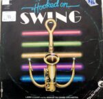 Disco de Vinilo Larry Edgar And His Manhattan Swing Orchestra - Hooked On Swing Vinyl Record