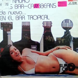 Don Nauro & His Bar - De Nuevo… En El Bar Tropical Vinilo