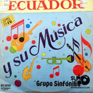 Grupo Sinfónico - Ecuador Y Su Música Vinilo