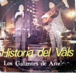 Disco de Vinilo Los Galantes De América - Historia Del Vals Vinyl Record