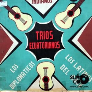 Tríos Ecuatorianos - Larga Duración Alta Fidelidad Vinilo