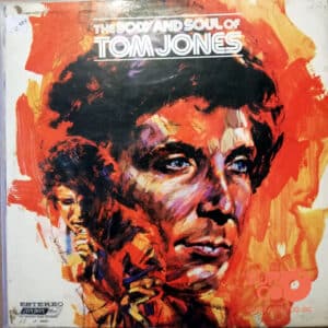 Tom Jones - The Body And Soul Of Tom Jones Vinilo