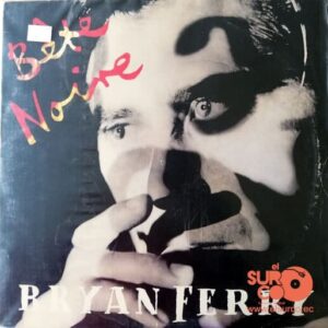 Disco de Vinilo Bete Noire - Bryan Ferry Vinyl Record