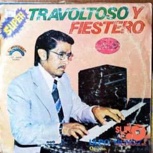 Súper Travoltoso Y Fiestero - Súper Travoltoso Y Fiestero Vinilo