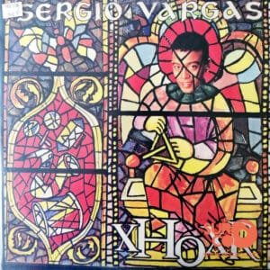 Sergio Vargas - Xhoxr Vinilo