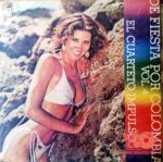 Disco de Vinilo El Cuarteto Impulso - De Fiesta Por Colombia Vol 4 Vinyl Record