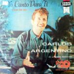 Disco de Vinilo Carlos Argentino Con La Sonora Matancera - Yo Canto Para Ti Vinyl Record