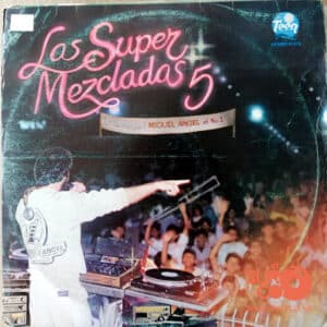 Miguel Angel - Las Súper Mezcladas 5 Vinilo