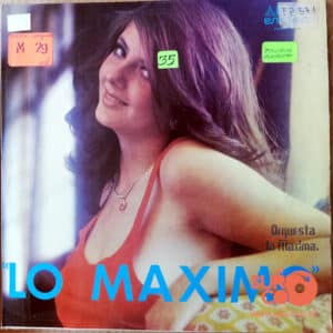 Orquesta La Máxima - Lo Máximo Vinilo