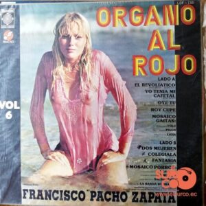 Disco de Vinilo Francisco Pancho “Pacho” Zapata - Órgano Al Rojo Volumen 6 Vinyl Record